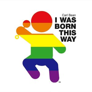 อัลบัม I Was Born This Way ศิลปิน Carl Bean