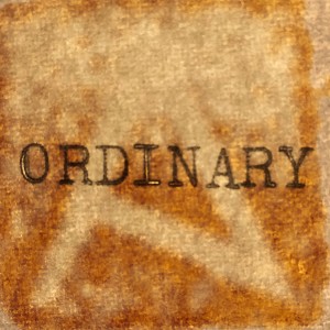 ดาวน์โหลดและฟังเพลง Ordinary (Explicit) พร้อมเนื้อเพลงจาก ABU