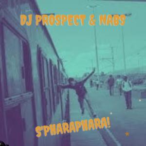 ดาวน์โหลดและฟังเพลง S'pharaphara พร้อมเนื้อเพลงจาก DJ Prospect