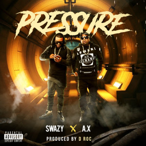 Album Pressure (Explicit) from Swazy
