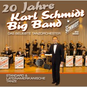 Karl Schmidt Big Band的专辑20 Jahre Karl Schmidt Big Band