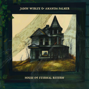 Album House of Eternal Return from Amanda Palmer