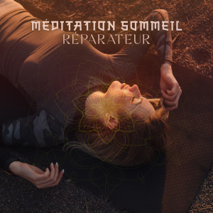 Ensemble de Musique Zen Relaxante的专辑Méditation sommeil réparateur, Thérapie holistique et yoga reiki (Musique sacrée)