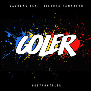 Listen to Goler (Explicit) song with lyrics from Diandra Ramadhan