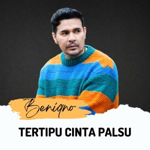Album Tertipu Cinta Palsu oleh Beniqno