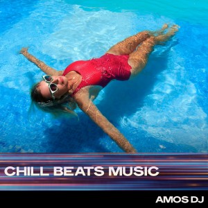 Chill Beats Music dari Amos DJ