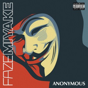 Faze Miyake的專輯Anonymous (Explicit)
