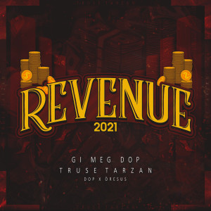 Gi Meg Dop (Revenue 2021) (Explicit)