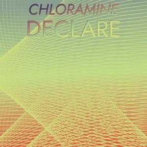 Chloramine Declare dari Various