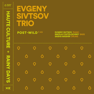 Evgeny Sivtsov的專輯Haute Culture Sessions