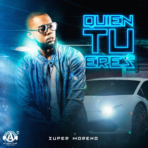 Listen to Quien Tu Eres song with lyrics from Super Moreno