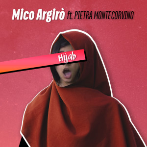 Mico Argirò的專輯Hijab (Explicit)