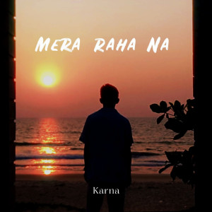 อัลบัม Mera Raha Na ศิลปิน Karna