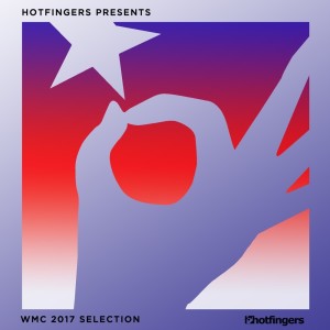 Album Hotfingers Wmc Sampler 2017 from Antoine Clamaran