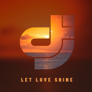 Dengarkan Let Love Shine (15th Anniversary Edition) lagu dari T.D.J. dengan lirik
