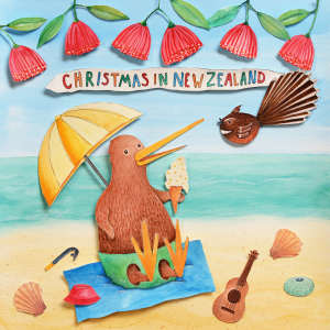 ดาวน์โหลดและฟังเพลง Christmas in New Zealand พร้อมเนื้อเพลงจาก Anna Van Riel