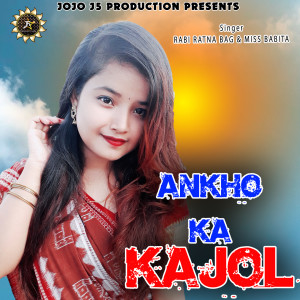 Album Ankho Ka Kajol from Rabi Ratna Bag
