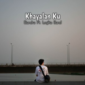 收聽Diandra的Khayalan Ku歌詞歌曲