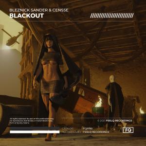 Listen to Blackout song with lyrics from Bleznick Sander