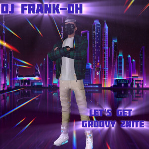 Album Let's Get Groovy 2nite from 