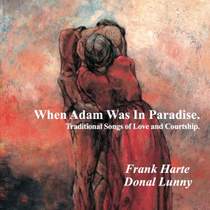 Listen to True Lover John song with lyrics from Frank Harte