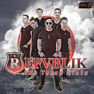 Album Aku Tetap Cinta from Republik