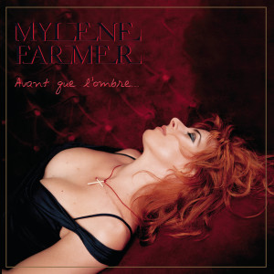 ดาวน์โหลดและฟังเพลง Redonne-moi พร้อมเนื้อเพลงจาก Mylène Farmer