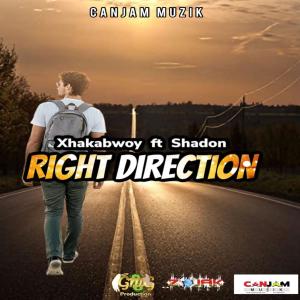 Album RIGHT DIRECTION (feat. Shadon music) (Explicit) from Xhakabwoy