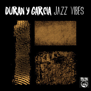 Album Jazz Vibes oleh Duran y Garcia