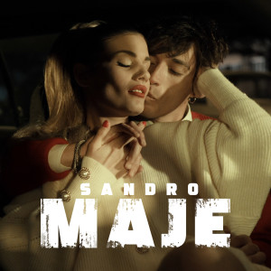Listen to Maje song with lyrics from Sandro