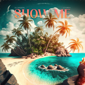 อัลบัม Show Me ศิลปิน Gil Sanders