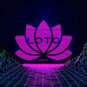 收聽Grott的Loto歌詞歌曲