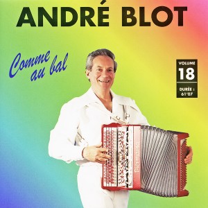 André Blot的專輯Comme au bal Vol. 18