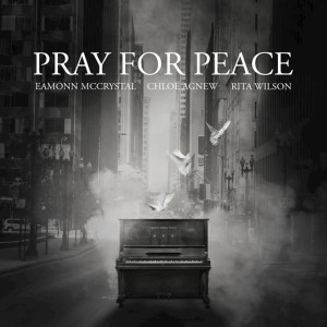 Chloe Agnew的專輯Pray for Peace - Single