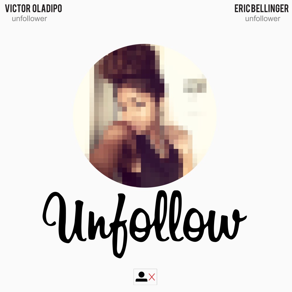 Unfollow (Explicit)