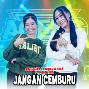 Listen to Jangan Cemburu song with lyrics from Fira Azahra
