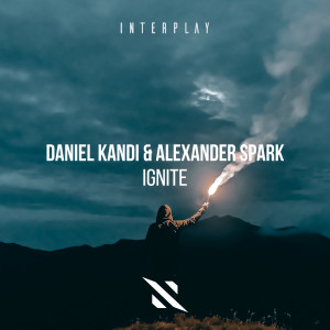 收聽Daniel Kandi的Ignite歌詞歌曲