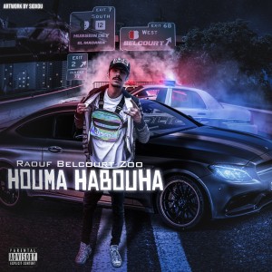 Listen to Houma 7abouha (Explicit) song with lyrics from Raouf Belcourt Zoo