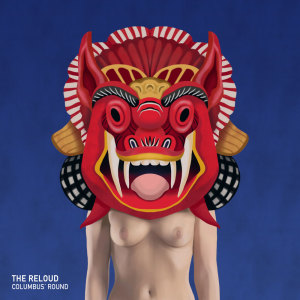 Listen to Columbus' Round song with lyrics from The ReLOUD