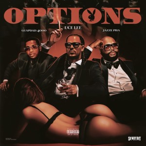 收聽Uce Lee的Options (Explicit)歌詞歌曲