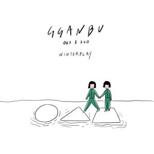 ดาวน์โหลดและฟังเพลง Gganbu (067 & 240) พร้อมเนื้อเพลงจาก Winterplay