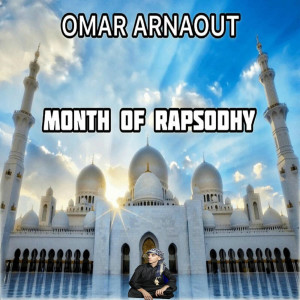Listen to Month of Rapsodhy song with lyrics from Omar Arnaout