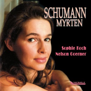 Sophie Koch的專輯Schumann: Myrten, Op. 25