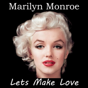 Marylin Monroe的專輯Let's Make Love