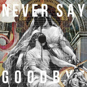 ALI的專輯NEVER SAY GOODBYE