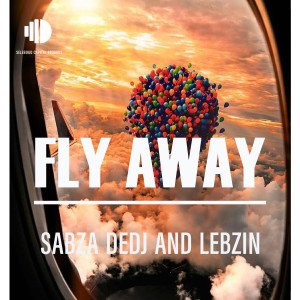 อัลบัม Fly Away ศิลปิน Lebzin