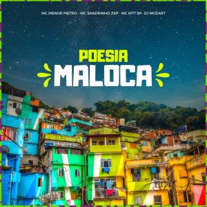 ดาวน์โหลดและฟังเพลง Poesia maloca พร้อมเนื้อเพลงจาก MC Menor Pietro