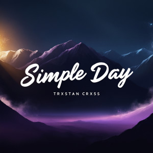 Album Simple Day from Trxstan Crxss