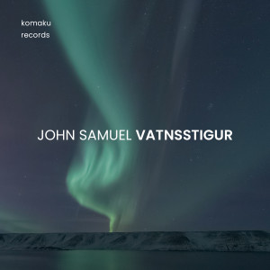 อัลบัม Vatnsstigur ศิลปิน John Samuel