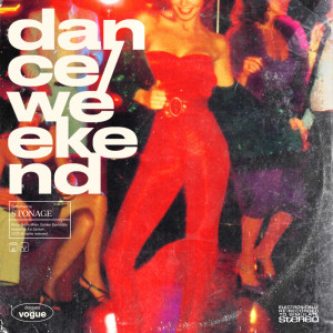 Listen to Weekend (Explicit) song with lyrics from Stonage